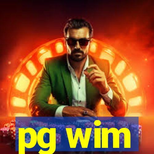 pg wim